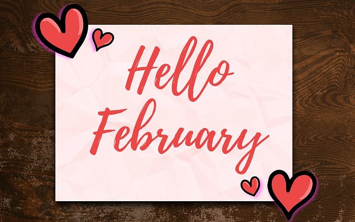 Hello February 2022 pictures banner pics